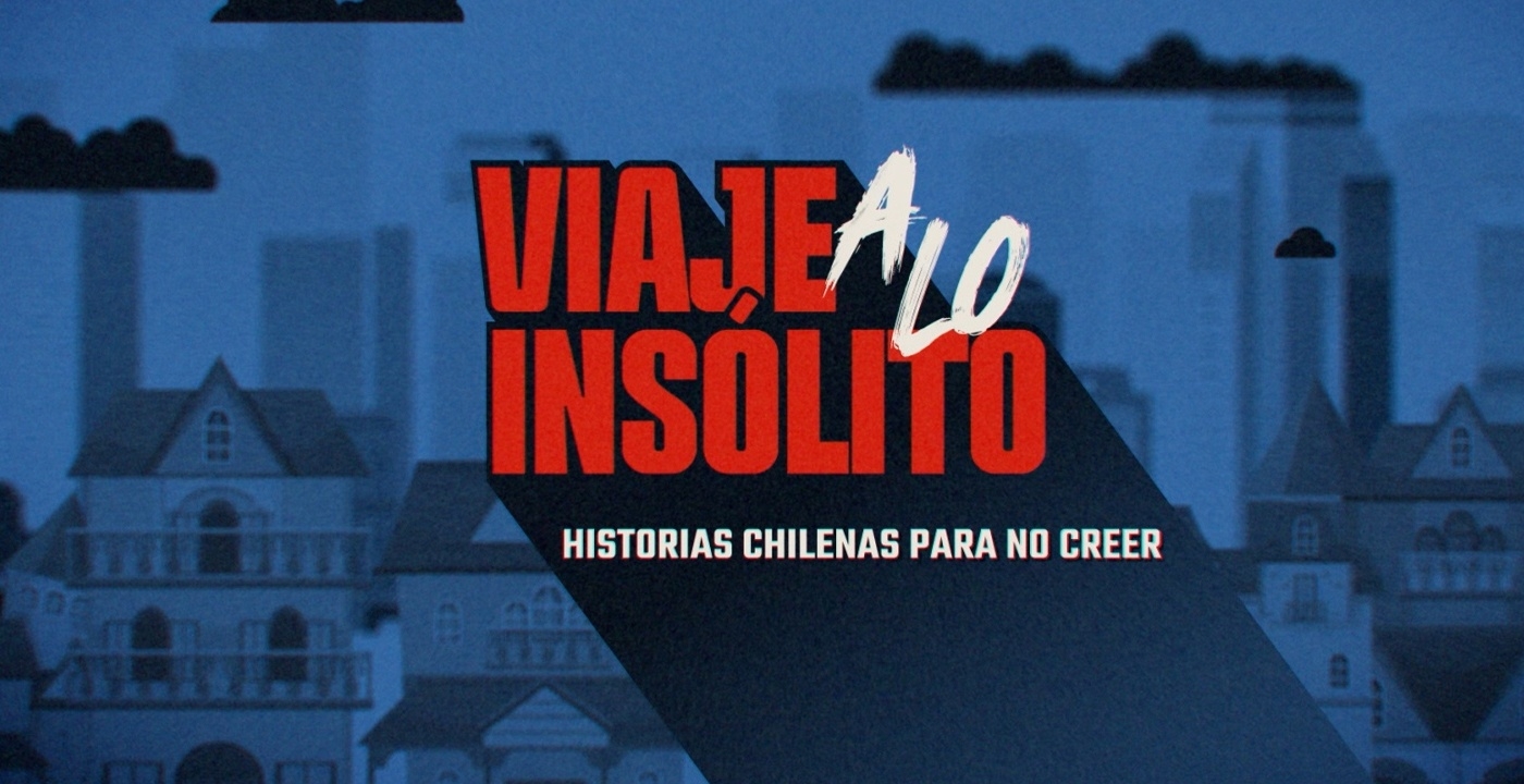 Viaje a lo insólito